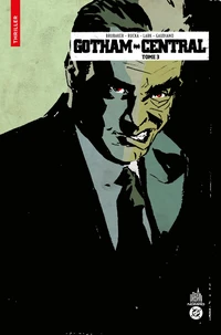 Gotham Central Tome 3
