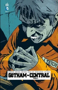 Gotham Central Tome 3