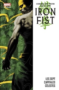 Ed Brubaker et David Aja - Iron Fist Tome 2 : Les sept capitales célestes.