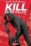 Kill or Be Killed Tome 2