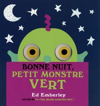Ed Emberley - Bonne nuit, Petit Monstre Vert.