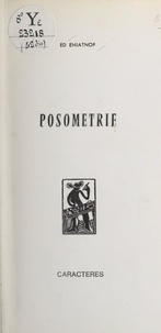 Ed Eniatnof et Bruno Durocher - Posométrie.