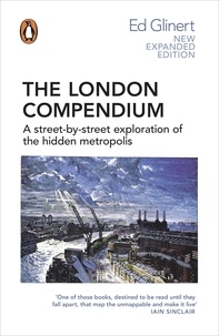 Ed Glinert - The London Compendium.