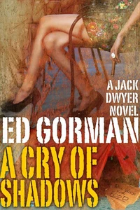 A Cry of Shadows - A Jack Dwyer Series Mystery