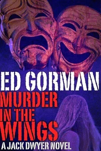 Murder in the Wings - A Jack Dwyer Series Mystery