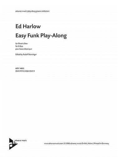 Ed Harlow - Play-Along Groove Collection  : Easy Funk Play-Along - electric bass..