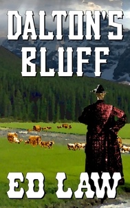  Ed Law - Dalton's Bluff - The Dalton Series, #6.