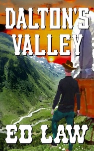  Ed Law - Dalton's Valley - The Dalton Series, #7.