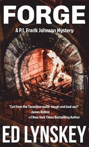  Ed Lynskey - Forge - P.I. Frank Johnson Mystery Series, #12.