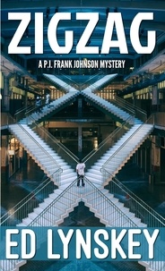  Ed Lynskey - Zigzag - P.I. Frank Johnson Mystery Series, #27.
