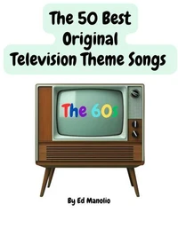 The 50 Best Original Television Theme Songs - The 60s