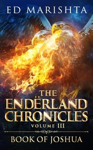  Ed Marishta - The Endërland Chronicles: Book of Joshua - The Endërland Chronicles, #3.