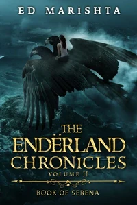 The Endërland Chronicles: Book of Serena
