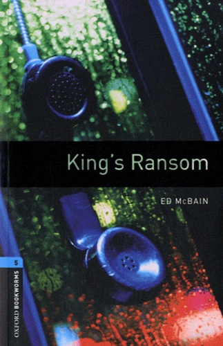 Ed McBain et Rosalie Kerr - King's Ransom - Stage 5 (1800 headwords). 2 CD audio