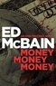 Ed McBain - Money Money Money.