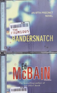 Ed McBain - The Frumious Bandersnatch - An 87th Precinct novel.