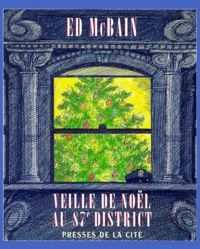 Ed McBain - Veille De Noel Au 87eme District.
