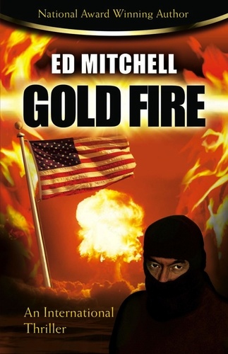  Ed Mitchell - Gold Fire - The Gold Lust Series, #3.