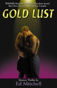 Ed Mitchell - Gold Lust - The Gold Lust Series, #1.