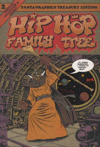 Hip Hop Family Tree Tome 2 1981-1983