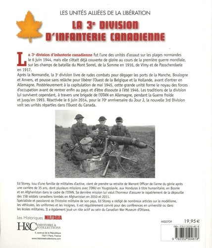 La troisième division d'infanterie canadienne. Les unités alliées de la libération