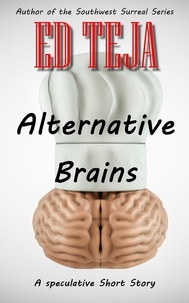  Ed Teja - Alternative Brains.