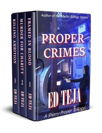 Proper Crimes: The Trilogy