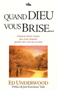 Quand Dieu vous brise...