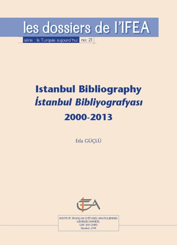İstanbul Bİblİyografyası. 2000-2013