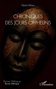 Chroniques des jours orphelins