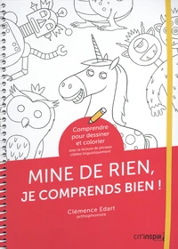 Mine de rien, je comprends bien !