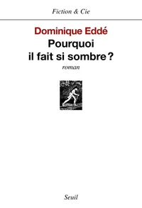 Pourquoi il fait si sombre ?