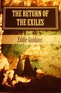  Eddie Gubbins - The Return of the Exiles - The Rombuli Saga, #2.