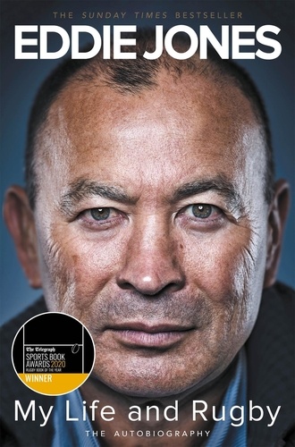 Eddie Jones - My Life and Rugby - The Autobiography.