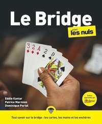 Eddie Kantar et Dominique Portal - Le bridge pour les Nuls, grand format, 3e éd.