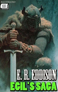 Egil's Saga. Illustrated