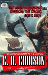 The Classic Сollection of E. R. Eddison. Illustrated