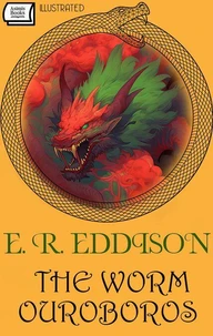 The Worm Ouroboros. Illustrated