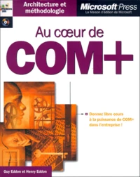 Au Coeur De Com+. Avec Cd-Rom