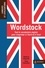 Wordstock. Tout le vocabulaire anglais pour s'exprimer à l'écrit et à l'oral