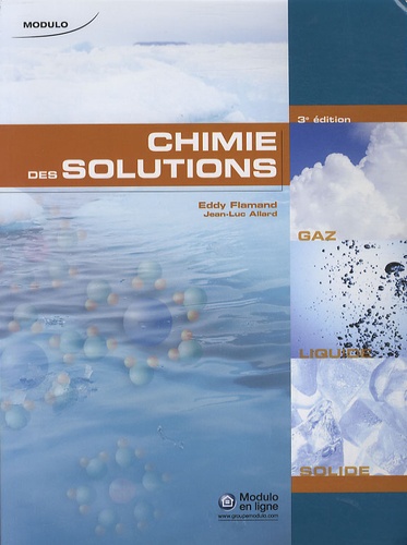 Eddy Flamand - Chimie des solutions - 3e édition.