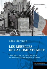 Eddy Florentin - Les rebelles de La Combattante.