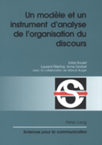 Eddy Roulet - Un modèle et un instrument de l'organisation du discours.