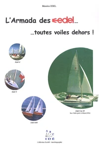 L'Armada des Edels toutes voiles dehors !