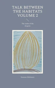 Talk between the habitats Volume 2