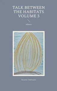Talk between the habitats Volume 3