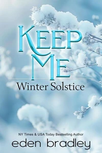 Keep Me: Winter Solstice
