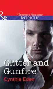 Glitter And Gunfire