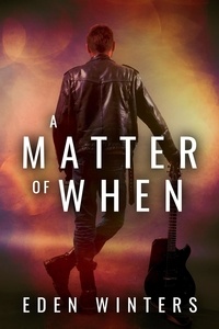  Eden Winters - A Matter of When.