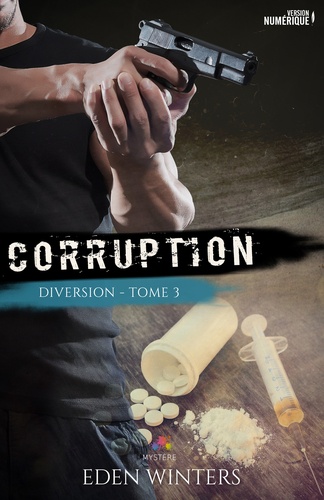 Corruption 3 Corruption. Diversion, T3